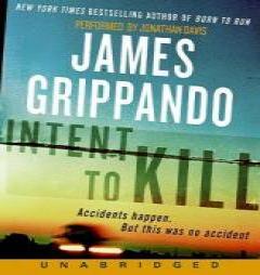 Intent to Kill of Suspense by James Grippando Paperback Book