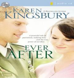 Ever After by Karen Kingsbury Paperback Book