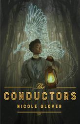 The Conductors (A Murder & Magic Novel) by Nicole Glover Paperback Book