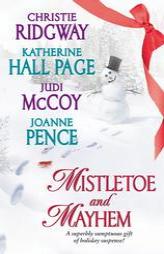 Mistletoe and Mayhem by Christie Ridgway Paperback Book