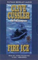 Fire Ice by Clive/ Kemprecos Cussler Paperback Book