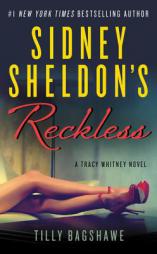 Sidney Sheldon's Reckless: A Tracy Whitney Novel by Sidney Sheldon Paperback Book