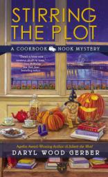 Stirring the Plot (A Cookbook Nook Mystery) by Daryl Wood Gerber Paperback Book