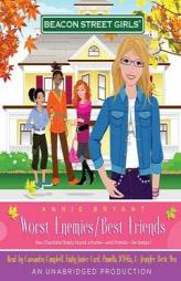 Beacon Street Girls #1: Worst Enemies/Best Friends by Annie Bryant Paperback Book