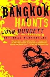 Bangkok Haunts by John Burdett Paperback Book