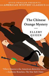 The Chinese Orange Mystery (An Ellery Queen Mystery) by Ellery Queen Paperback Book