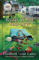 Reap What You Sew (A Southern Sewing Circle Myste) by Elizabeth Lynn Casey Paperback Book