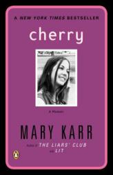 Cherry by Mary Karr Paperback Book