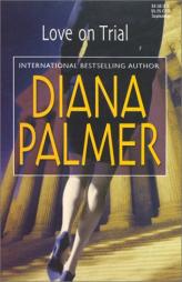 Love on Trial by Diana Palmer Paperback Book