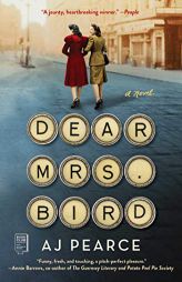 Dear Mrs. Bird by A. J. Pearce Paperback Book