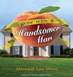 Gone with a Handsomer Man by Michael Lee West Paperback Book