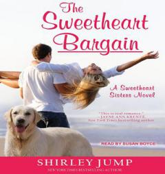 The Sweetheart Bargain (Sweetheart Sisters) by Shirley Jump Paperback Book