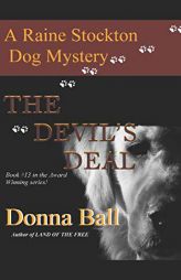 The Devil's Deal (Raine Stockton Dog Mysteries) by Donna Ball Paperback Book