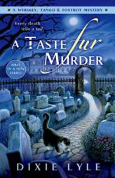 A Taste Fur Murder by DD Barant Paperback Book