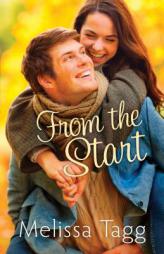 From the Start by Melissa Tagg Paperback Book