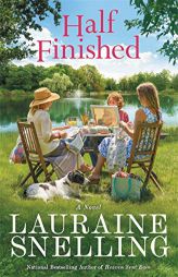 Half Finished by Lauraine Snelling Paperback Book