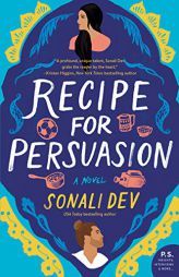 Recipe for Persuasion: A Novel by Sonali Dev Paperback Book