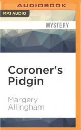 Coroner's Pidgin (Albert Campion) by Margery Allingham Paperback Book