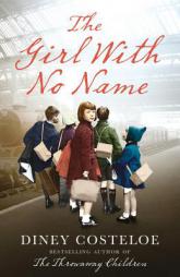 The Girl With No Name by Diney Costeloe Paperback Book