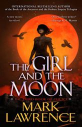 The Girl and the Moon (The Book of the Ice) by Mark Lawrence Paperback Book