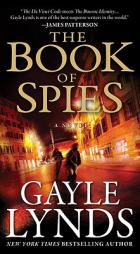 The Book of Spies by Gayle Lynds Paperback Book