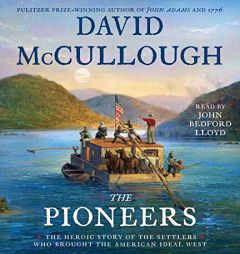 The Pioneers by David McCullough Paperback Book