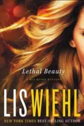 Lethal Beauty (A Mia Quinn Mystery) by Lis Wiehl Paperback Book