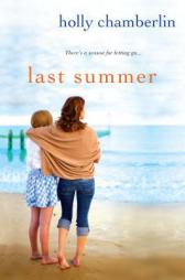 Last Summer by Holly Chamberlin Paperback Book