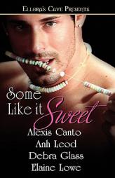 Some Like it Sweet by Alexis Canto Paperback Book