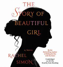 The Story of Beautiful Girl by Rachel Simon Paperback Book