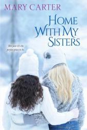 Home with My Sisters by Mary Carter Paperback Book