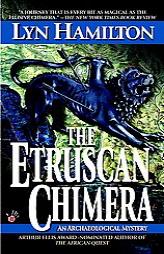 The Etruscan Chimera (Archaeological Mystery) by Lyn Hamilton Paperback Book