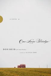 One Lane Bridge by Don Reid Paperback Book