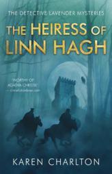 The Heiress of Linn Hagh by Karen Charlton Paperback Book