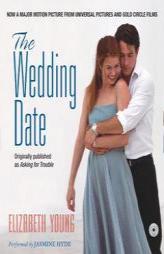 The Wedding Date by Elizabeth Young Paperback Book