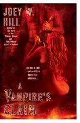 A Vampire's Claim by Joey W. Hill Paperback Book