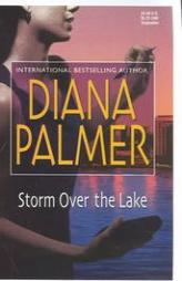 Storm Over the Lake by Diana Palmer Paperback Book