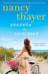 Secrets in Summer: A Novel by Nancy Thayer Paperback Book