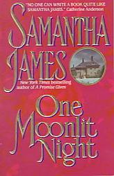 One Moonlit Night by Samantha James Paperback Book