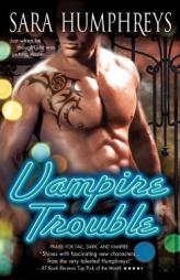 Vampire Trouble by Sara Humphreys Paperback Book