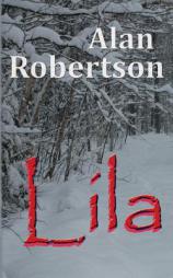 Lila by Alan Robertson Paperback Book