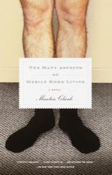 The Many Aspects of Mobile Home Living by Martin Clark Paperback Book