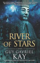 River of Stars by Guy Gavriel Kay Paperback Book