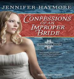 Confessions of an Improper Bride (Donovan) by Jennifer Haymore Paperback Book