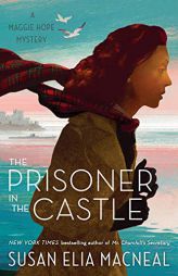 The Prisoner in the Castle: A Maggie Hope Mystery by Susan Elia MacNeal Paperback Book