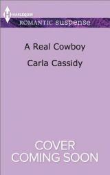 A Real Cowboy by Carla Cassidy Paperback Book