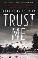 Trust Me: A Novel by Hank Phillippi Ryan Paperback Book