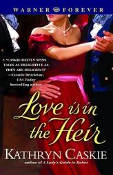 Love Is in the Heir (Warner Forever) by Kathryn Caskie Paperback Book