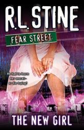 The New Girl (Fear Street, No. 1) by R. L. Stine Paperback Book