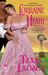 Texas Legacy by Lorraine Heath Paperback Book